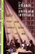 en el umbral del universo invisible-luis martos herbas-9788496565340 en el umbral del universo invisible-luis martos herbas-9788496565340