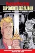 martin mystere : expediente excalibur-alfredo castelli-giancarlo alessandrini-9788496587540 martin mystere : expediente excalibur-alfredo castelli-giancarlo alessandrini-9788496587540