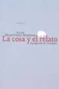 la cosa y el relato: a proposito de tucidides-felipe martinez marzoa-9788496775640 la cosa y el relato: a proposito de tucidides-felipe martinez marzoa-9788496775640