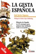 la gesta española-jose javier esparza-9788496840140 la gesta española-jose javier esparza-9788496840140