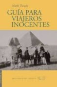 guia para viajeros inocentes-mark twain-9788496964440 guia para viajeros inocentes-mark twain-9788496964440