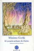 el corazon ardiente de danko-maximo gorki-9788496974340 el corazon ardiente de danko-maximo gorki-9788496974340