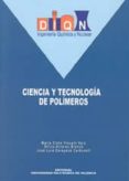 ciencia y tecnologia de polimeros-maria cinta vicent vela-silvia alvarez blanco-jose luis zaragoza carbonell-9788497059640 ciencia y tecnologia de polimeros-maria cinta vicent vela-silvia alvarez blanco-jose luis zaragoza carbonell-9788497059640