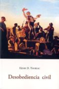 desobediencia civil-henry david thoreau-9788497161640 desobediencia civil-henry david thoreau-9788497161640