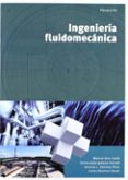 ingenieria fluidomecanica-m. vera coello-i. iglesias estrade-a.l. sanchez perez-9788497329040 ingenieria fluidomecanica-m. vera coello-i. iglesias estrade-a.l. sanchez perez-9788497329040