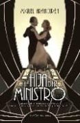 la hija del ministro: la apasionante novela de una aristocrata qu e conocio el amor, el odio y el dolor en tiempos de la republica-miguel aranguren-9788497348140 la hija del ministro: la apasionante novela de una aristocrata qu e conocio el amor, el odio y el dolor en tiempos de la republica-miguel aranguren-9788497348140