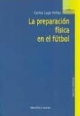 la preparacion fisica en el futbol-carlos lago peãas-9788497420440 la preparacion fisica en el futbol-carlos lago peãas-9788497420440