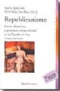 el republicanismo español: raices historicas y perspectivas de fu turo-angeles egido leon-mirta nuñez diaz-balart-9788497427340 el republicanismo español: raices historicas y perspectivas de fu turo-angeles egido leon-mirta nuñez diaz-balart-9788497427340