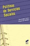 politicas de servicios sociales-elena roldan garcia-teresa gercia giraldez-9788497563840 politicas de servicios sociales-elena roldan garcia-teresa gercia giraldez-9788497563840