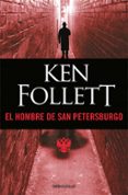 el hombre de san petersburgo-ken follett-9788497594240 el hombre de san petersburgo-ken follett-9788497594240