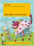 sant jordi i els tres dracs-pilarin bayes-9788497664240 sant jordi i els tres dracs-pilarin bayes-9788497664240