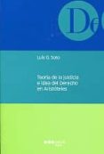 teoria de la justicia e idea del derecho en aristoteles-luis garcia soto-9788497688840 teoria de la justicia e idea del derecho en aristoteles-luis garcia soto-9788497688840