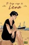el largo viaje de lena-jean pierre christin-andre juillard-9788498149340 el largo viaje de lena-jean pierre christin-andre juillard-9788498149340