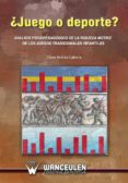 ¿juego o deporte? analisis psicopedagogico de la riqueza motriz de los juegos tradicionales (ebook)-9788498237740 ¿juego o deporte? analisis psicopedagogico de la riqueza motriz de los juegos tradicionales (ebook)-9788498237740
