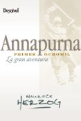 annapurna primer ochomil: la gran aventura-maurice herzog-9788498291940 annapurna primer ochomil: la gran aventura-maurice herzog-9788498291940