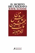 el secreto del caligrafo-rafik schami-9788498382440 el secreto del caligrafo-rafik schami-9788498382440