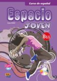 espacio joven b1.1 alumno+cd-9788498483840 espacio joven b1.1 alumno+cd-9788498483840