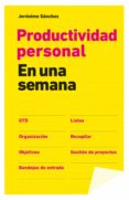 productividad personal en una semana (ebook)-jeronimo sanchez-9788498752540 productividad personal en una semana (ebook)-jeronimo sanchez-9788498752540