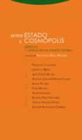 entre estado y cosmopolis-alfonso ruiz miguel-9788498794540 entre estado y cosmopolis-alfonso ruiz miguel-9788498794540
