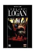 lobezno: logan-eduardo risso-brian k. vaughan-9788498851540 lobezno: logan-eduardo risso-brian k. vaughan-9788498851540