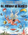 (pe) el mundo de icaro-antonio mingote-jose manuel sanchez ron-9788498921540 (pe) el mundo de icaro-antonio mingote-jose manuel sanchez ron-9788498921540
