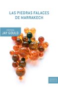 las piedras falaces de marrakech-stephen jay gould-9788498922240 las piedras falaces de marrakech-stephen jay gould-9788498922240