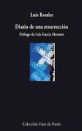 diario de una resurreccion-luis rosales-9788498957440 diario de una resurreccion-luis rosales-9788498957440