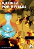 ajedrez por niveles (ebook)-9788499105840 ajedrez por niveles (ebook)-9788499105840