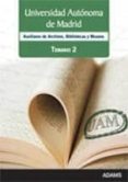 auxiliares de archivos, bibliotecas y museos de la universidad au tonoma de madrid. temario 2-9788499433240 auxiliares de archivos, bibliotecas y museos de la universidad au tonoma de madrid. temario 2-9788499433240