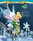 campanilla y el secreto de las hadas. gran libro de la pelicula ( disney fairies)-9788499513140 campanilla y el secreto de las hadas. gran libro de la pelicula ( disney fairies)-9788499513140