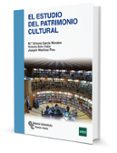 el estudio del patrimonio cultural-9788499612140 el estudio del patrimonio cultural-9788499612140