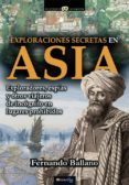 exploraciones secretas en asia-fernando ballano gonzalo-9788499674940 exploraciones secretas en asia-fernando ballano gonzalo-9788499674940