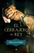 el cerrajero del rey (ebook)-maria jose rubio-9788499703640 el cerrajero del rey (ebook)-maria jose rubio-9788499703640