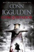 conquistador-conn iggulden-9788499708140 conquistador-conn iggulden-9788499708140