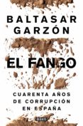 el fango (ebook)-baltasar garzon-9788499925240 el fango (ebook)-baltasar garzon-9788499925240