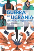 Descarga gratuita de libros electrónicos de electrónica digital. GUERRA NA UCRÂNIA  (edición en portugués) de SVETLANA RUSEISHVILI