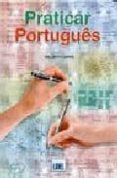 praticar portugues. nivel elementar-helena lemos-9789727571840 praticar portugues. nivel elementar-helena lemos-9789727571840