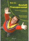 que es gestalt transpersonal-martha b. carranza-9789875821040 que es gestalt transpersonal-martha b. carranza-9789875821040