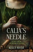 Descargar ebook de Android gratis CALIA'S NEEDLE  (edición en inglés)