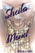 SHEILA ON THE MEND  (edición en inglés)