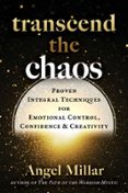 TRANSCEND THE CHAOS
