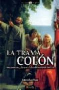 la trama colon-antonio las heras-9788497632850 la trama colon-antonio las heras-9788497632850