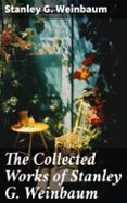 Libros gratis para descargar en tableta. THE COLLECTED WORKS OF STANLEY G. WEINBAUM  (edición en inglés) 8596547670650 en español PDF iBook RTF