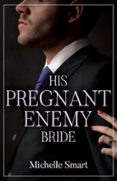 HIS PREGNANT ENEMY BRIDE