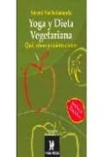 yoga y dieta vegetariana: que, como y cuanto comer-swami satchidananda-9780972957250 yoga y dieta vegetariana: que, como y cuanto comer-swami satchidananda-9780972957250
