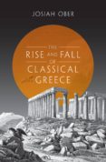 the rise and fall of classical greece (ebook)-9781400865550 the rise and fall of classical greece (ebook)-9781400865550