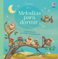 libros sonoros: melodias para dormir , 5 nanas clásicas para relajar a los pequeñines-sam taplin-9781474931250 libros sonoros: melodias para dormir , 5 nanas clásicas para relajar a los pequeñines-sam taplin-9781474931250