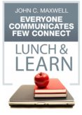 everyone communicates, few connect lunch & learn (ebook)-john c. maxwell-9781483535050 everyone communicates, few connect lunch & learn (ebook)-john c. maxwell-9781483535050