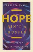 HOPE AIN'T A HUSTLE  (edición en inglés)