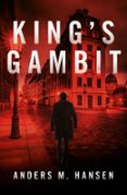 KING'S GAMBIT  (edición en inglés)